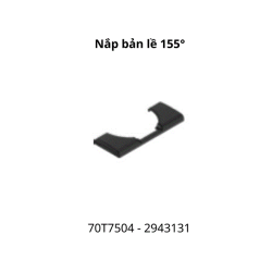 Nắp đậy chén cho bản lề 155 độ 70T7504, 2943131